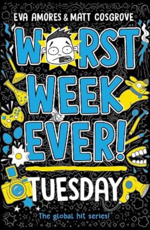 

Worst Week Ever Tuesday by Eva AmoresMatt Cosgrove-Paperback