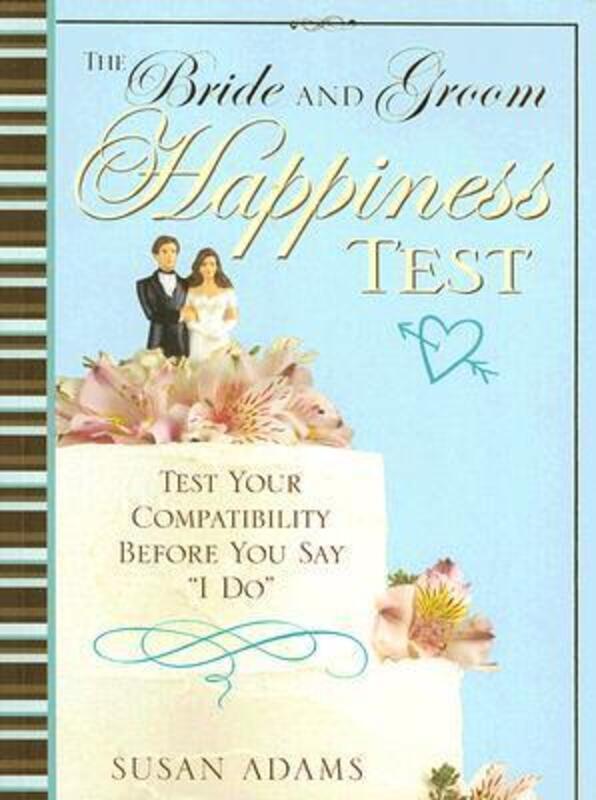 The Bride and Groom Happiness Test.paperback,By :Susan Adams
