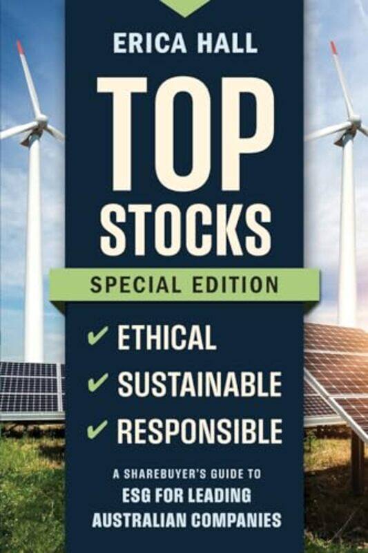 

Top Stocks Special Edition - Ethical, Sustainable, Responsible by Erica (UEthical) Hall -Paperback