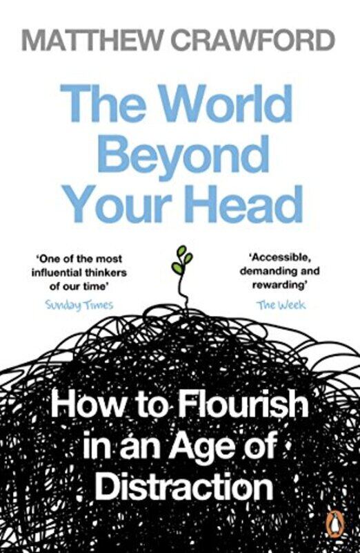 

The World Beyond Your Head by Matthew Crawford-Paperback