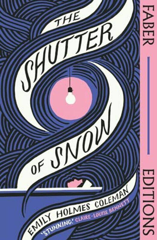 

The Shutter of Snow Faber Editions by Emily Holmes Coleman-Paperback