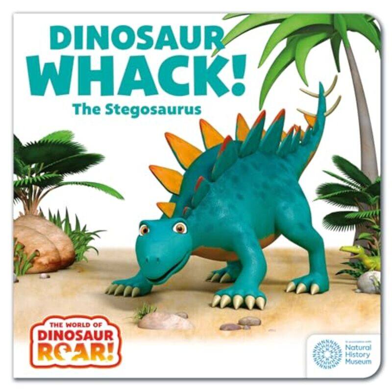 

The World Of Dinosaur Roar Dinosaur Whack The Stegosaurus By Curtis, Peter -Paperback