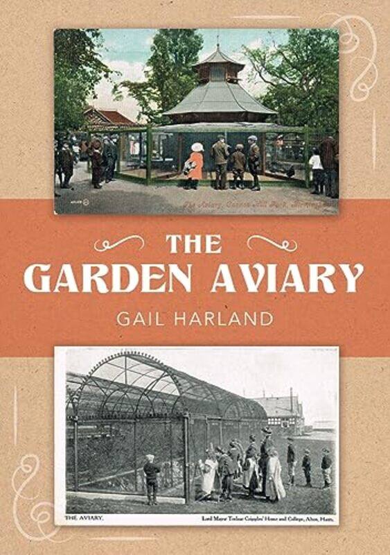 

The Garden Aviary by Gail Harland-Paperback