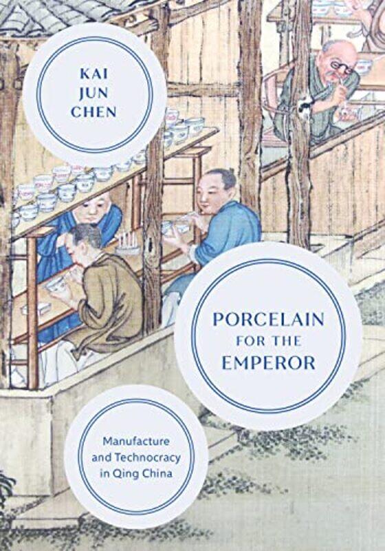 

Porcelain for the Emperor by Kai Jun Chen-Hardcover