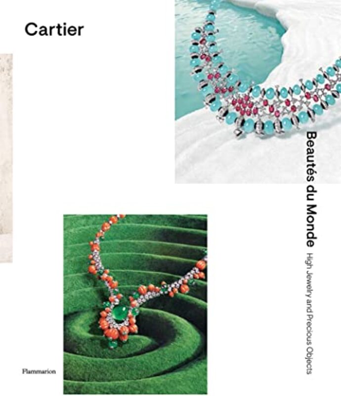 Cartier: Beaut s Du Monde : High Jewelry And Precious Objects Hardcover by Fran ois Chaille And Alberto Cavalli