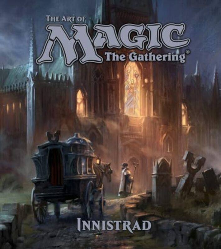 

The Art of Magic The Gathering Innistrad by James Wyatt-Hardcover