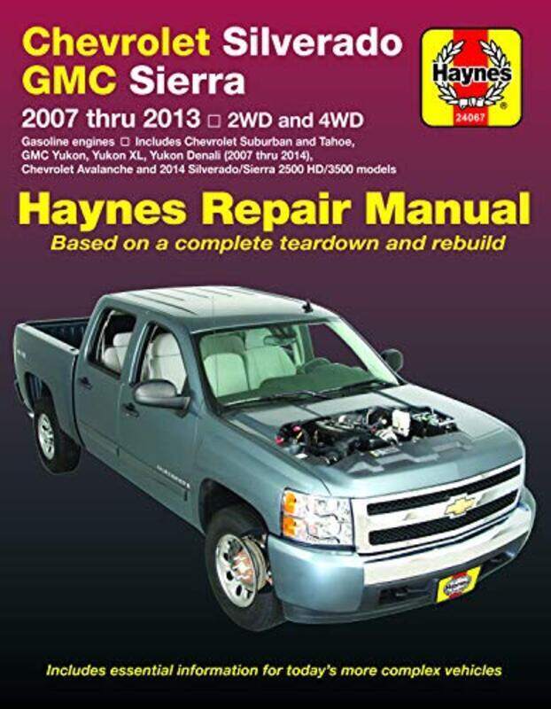 

Chevrolet Silverado & Gmc Sierra 1500 & Avalanche By Haynes Paperback