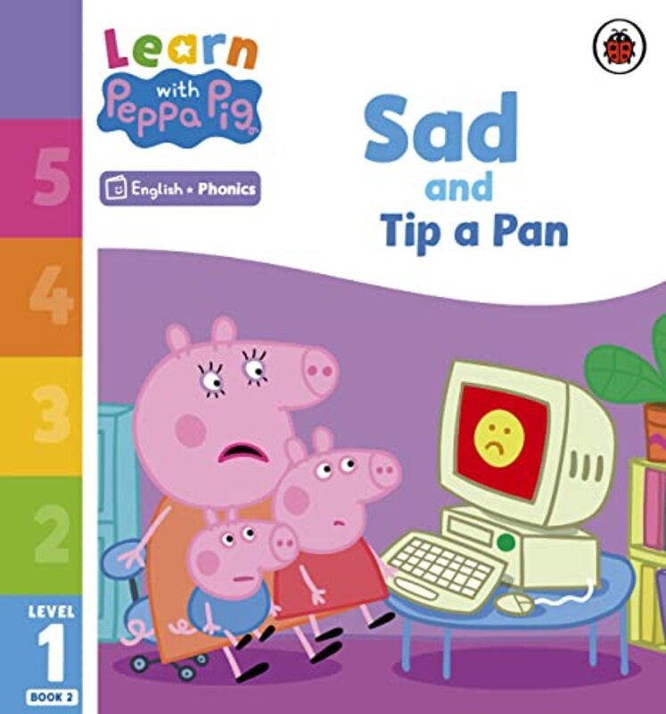 

Learn with Peppa Phonics Level 1 Book 2 Sad and Tip a Pan Phonics Reader by Peppa Pig-Paperback