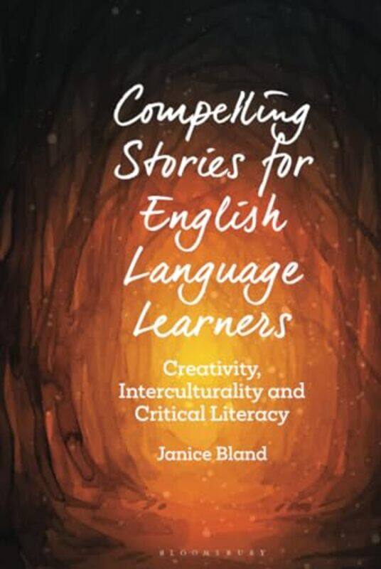 

Compelling Stories for English Language Learners by Dr Janice Nord University, Norway Bland-Hardcover