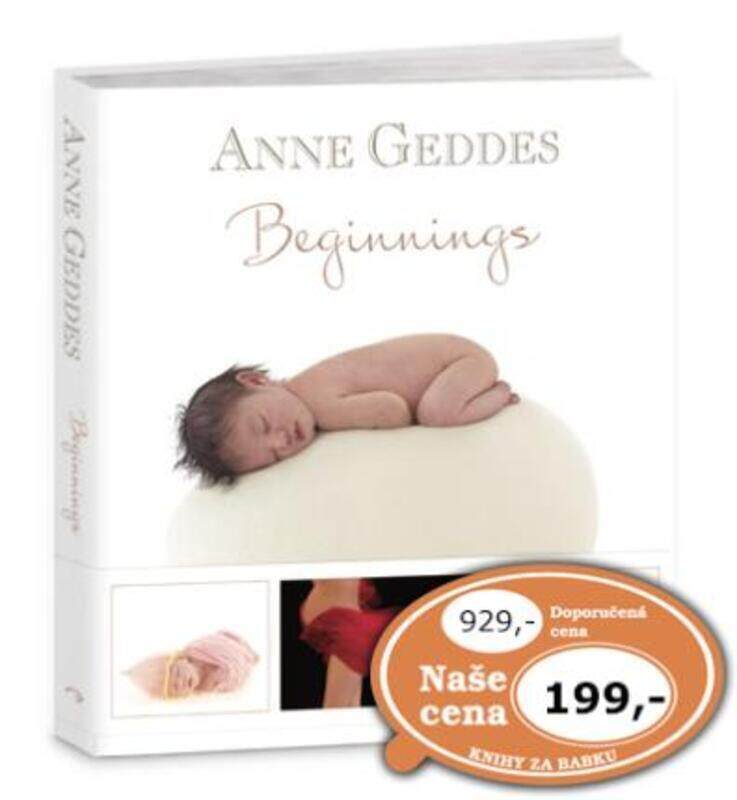 

Beginnings.Hardcover,By :Anne Geddes