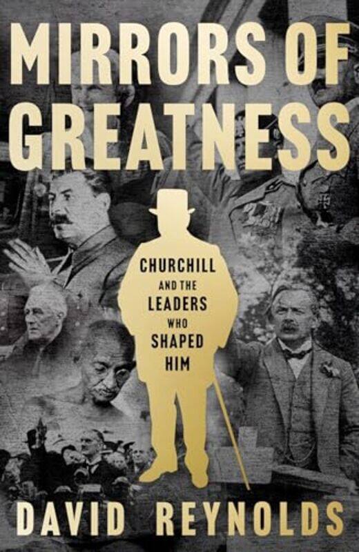 

Mirrors of Greatness by David Reynolds-Paperback