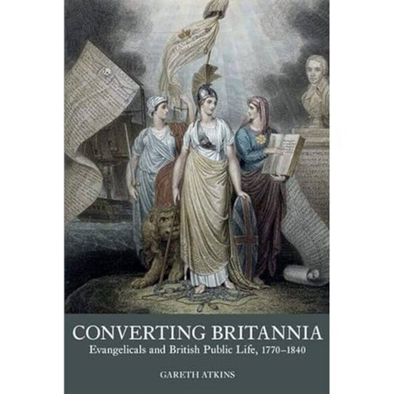 

Converting Britannia by Gareth Atkins-Paperback