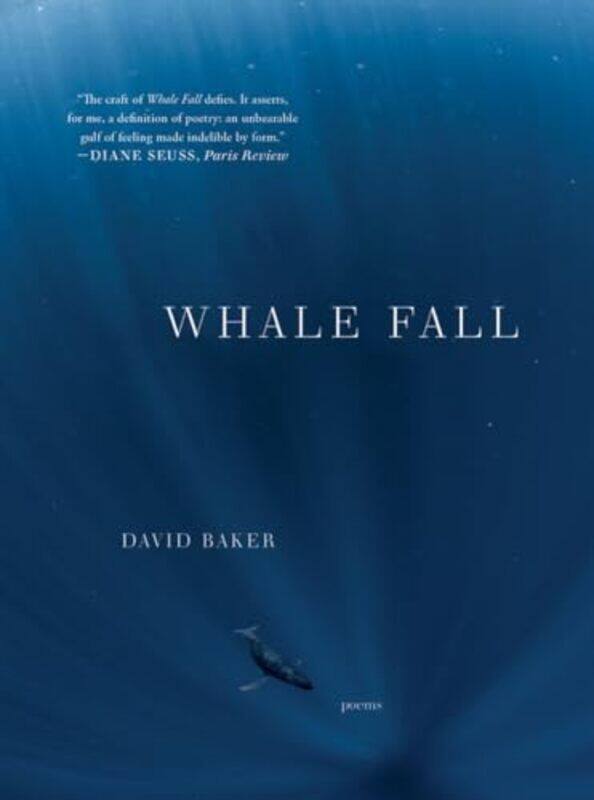 

Whale Fall by David (Denison University) Baker -Paperback