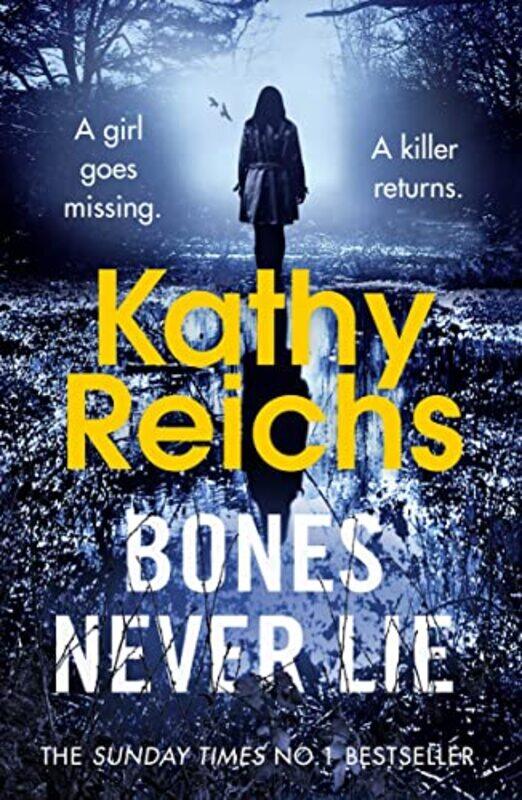 

Bones Never Lie Temperance Brennan 17, Paperback by Reichs, Kathy