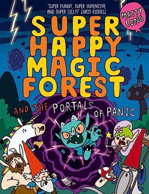

Super Happy Magic Forest and the Portals Of Panic by Matty Long-Paperback