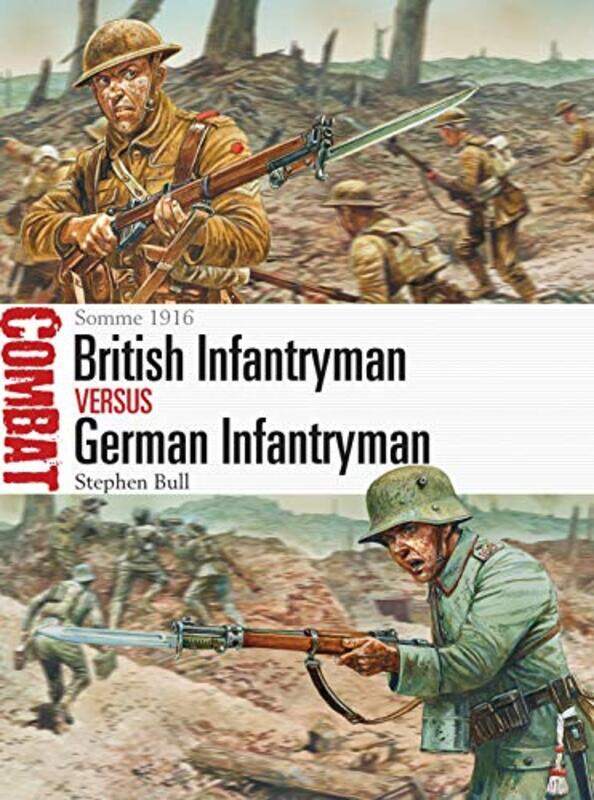 

British Infantryman vs German Infantryman by Dr Stephen BullPeter Illustrator Dennis-Paperback