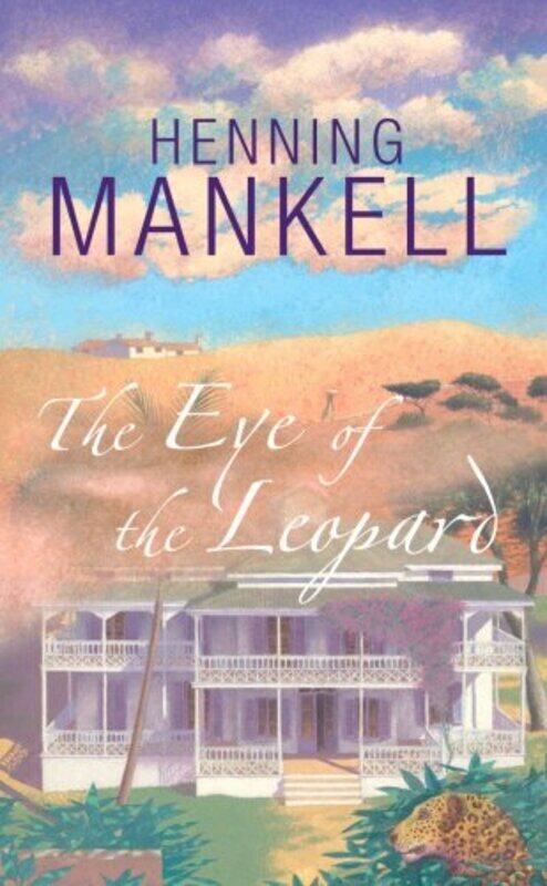 

The Eye of the Leopard, Paperback, By: Henning Mankell