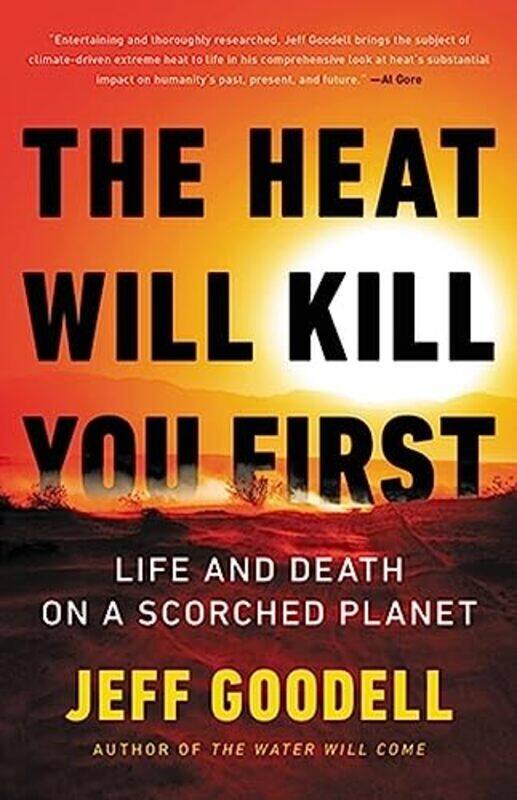 

The Heat Will Kill You First by Lyra Penrose-Hardcover