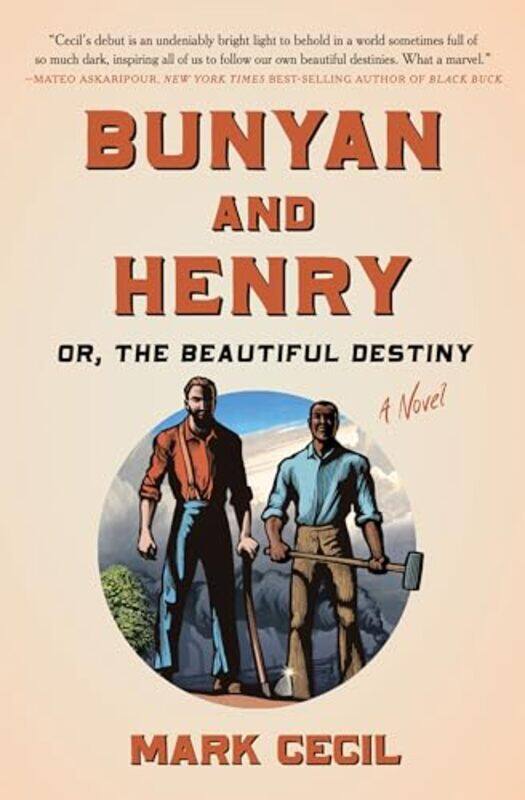 

Bunyan and Henry; Or the Beautiful Destiny by Mark Cecil-Hardcover