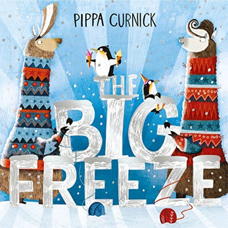 

The Big Freeze by Pippa Curnick-Paperback