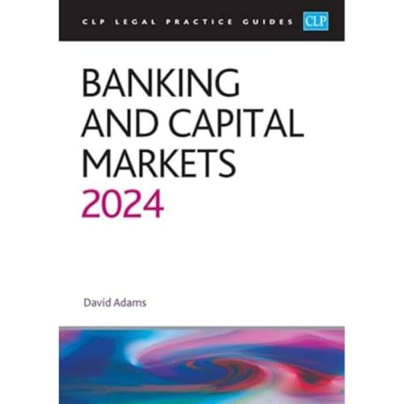 

Banking and Capital Markets 2024 by University of Law-Paperback