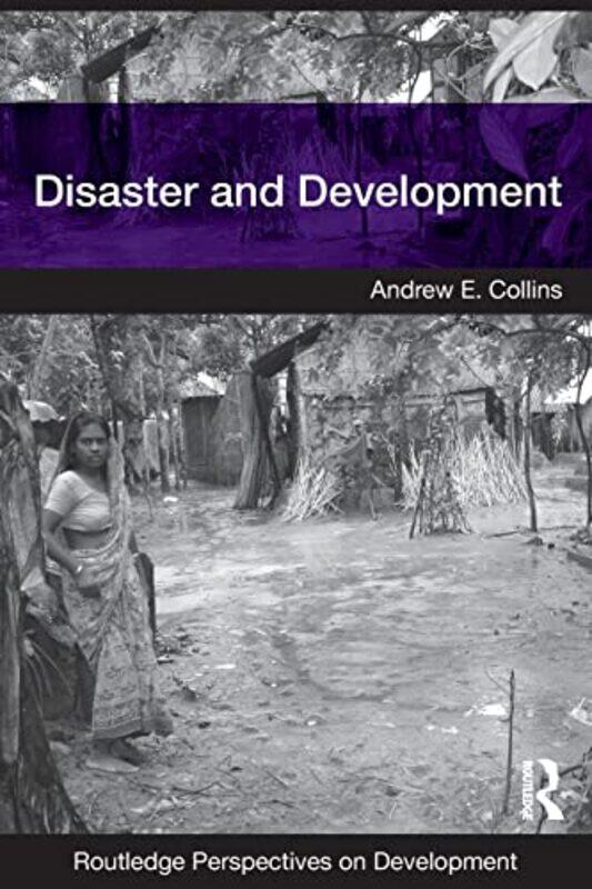 

Disaster And Development by Collins, Andrew E. (Northumbria University, Uk) - Paperback