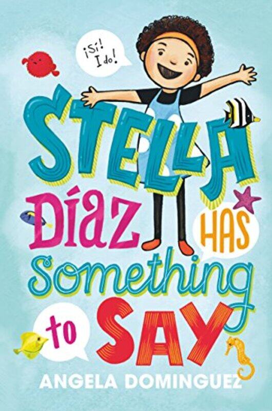 

Stella Diaz Has Something To Say By Dominguez Angela - Paperback