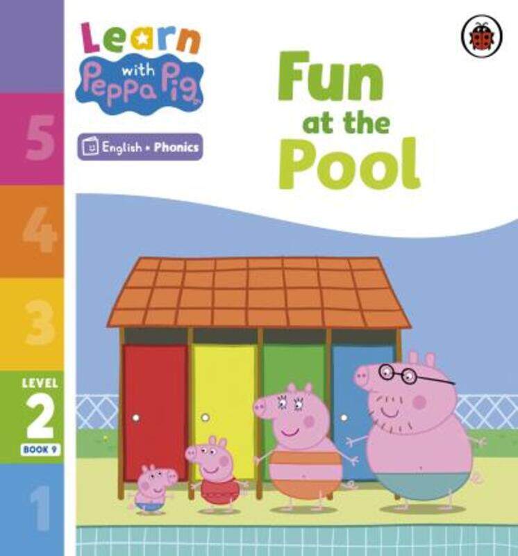 

Learn with Peppa Phonics Level 2 Book 9 - Fun at the Pool (Phonics Reader)