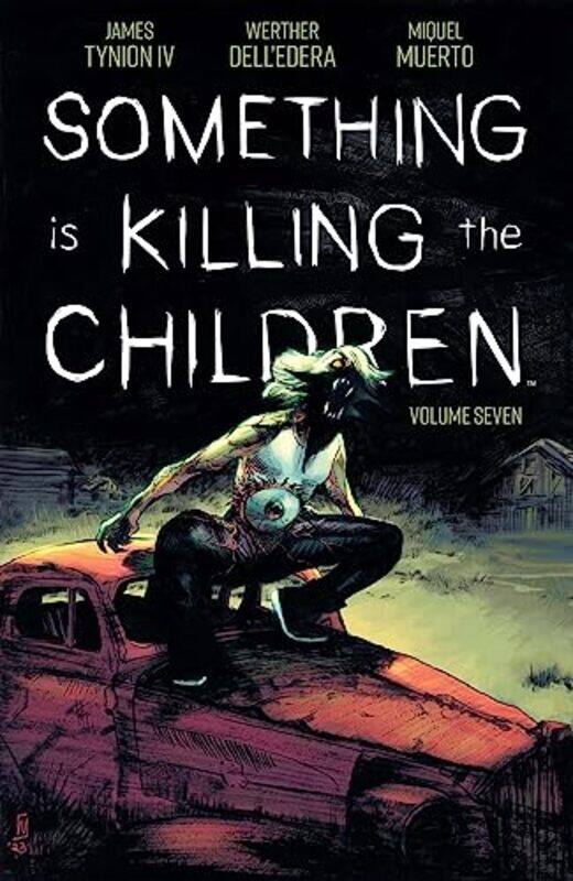 

Something Is Killing The Children V07 By Tynion Iv James - Paperback