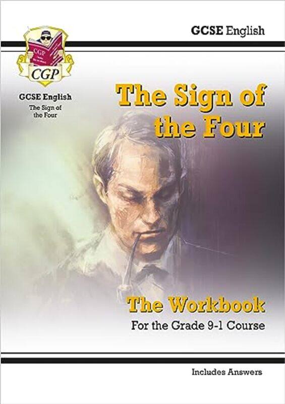 

GCSE English The Sign of the Four Workbook includes Answers by Crawford GillanHarold Evans-Paperback