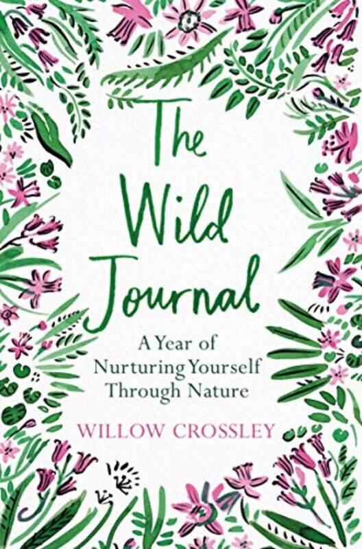 

The Wild Journal by Willow Crossley-Paperback