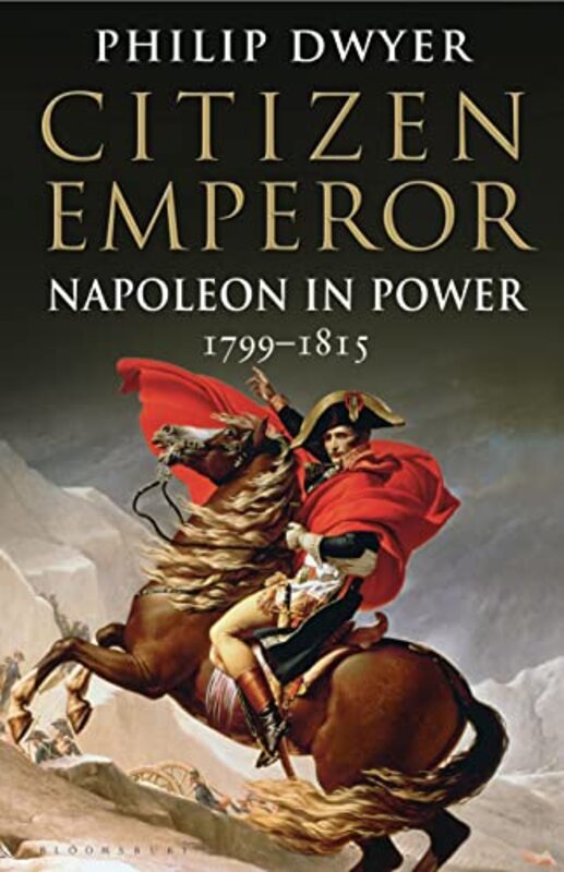 Citizen Emperor by Philip University of Newcastle, Australia Dwyer-Paperback