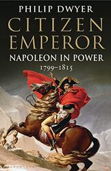 Citizen Emperor by Philip University of Newcastle, Australia Dwyer-Paperback