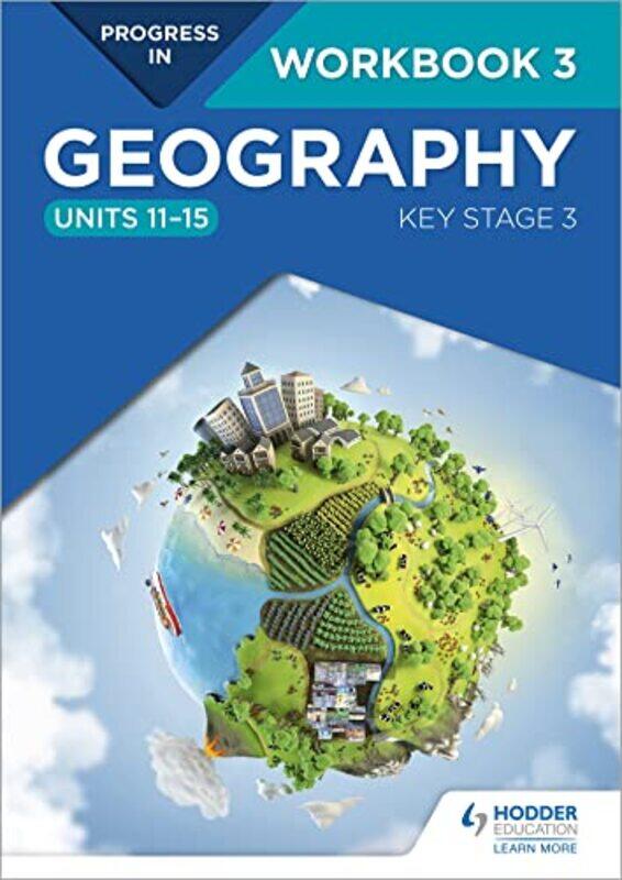 

Progress In Geography: Key Stage 3 Workbook 3 (Units 11-15) By David Gardner Paperback