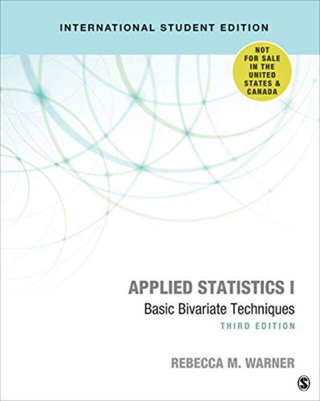 

Applied Statistics I International Student Edition by Rebecca M Warner-Paperback