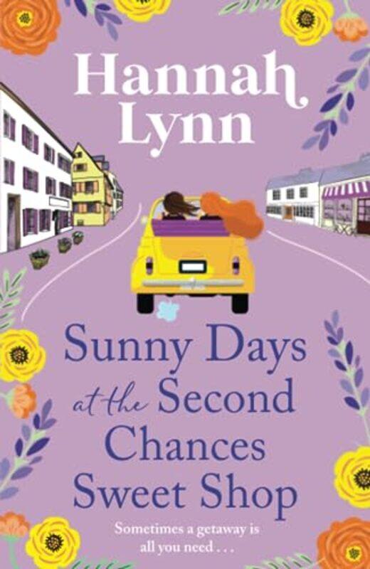 

Sunny Days at the Second Chances Sweet Shop by Hannah Lynn-Paperback