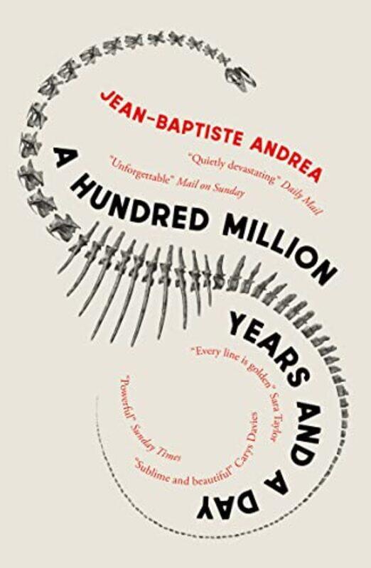 

A Hundred Million Years and a Day by Jean-Baptiste AndreaSam Taylor-Paperback