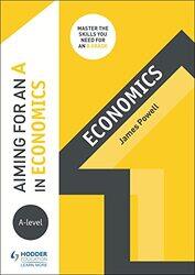 Aiming For An A In Alevel Economics by James Powell-Paperback