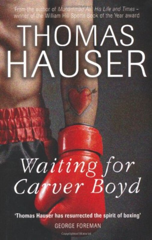 Waiting for Carver Boyd, Hardcover Book, By: Thomas Hauser