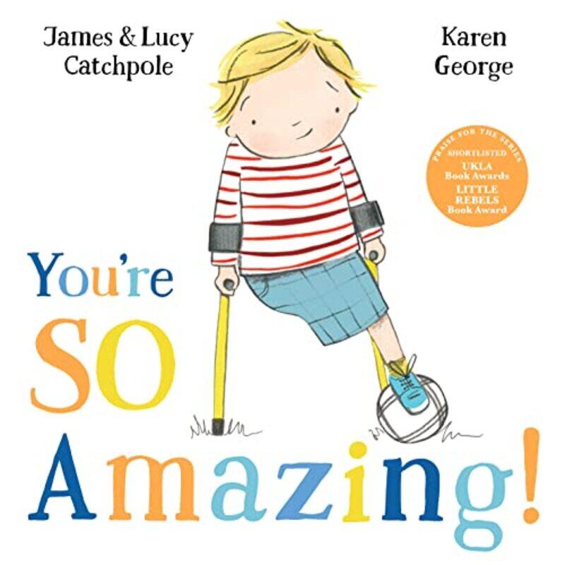 

Youre So Amazing by James CatchpoleLucy CatchpoleKaren George-Paperback