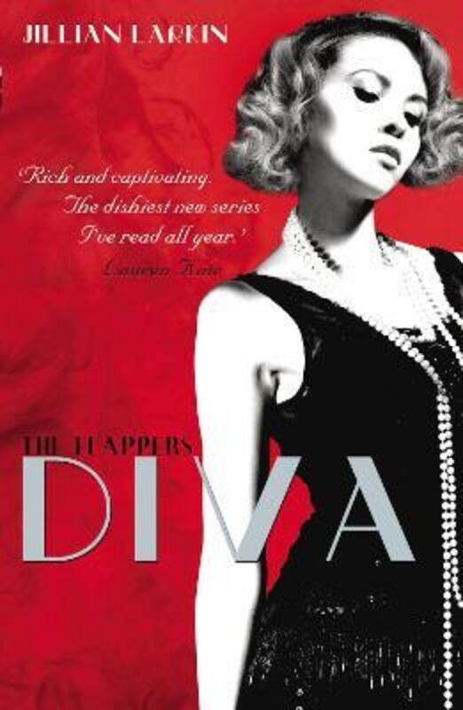 The Flappers: Diva.paperback,By :Jillian Larkin