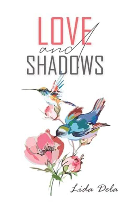 

Love And Shadows by Lida Dela-Paperback