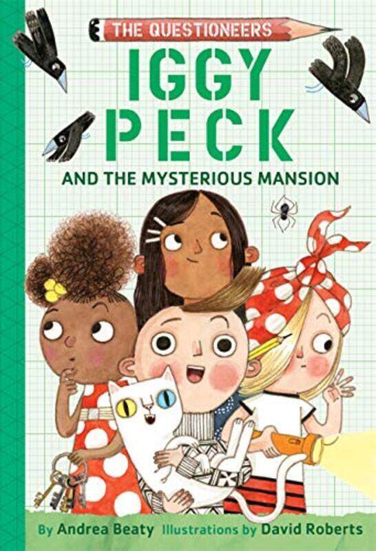 

Iggy Peck and the Mysterious Mansion Hardcover by Beaty, Andrea - Roberts, David