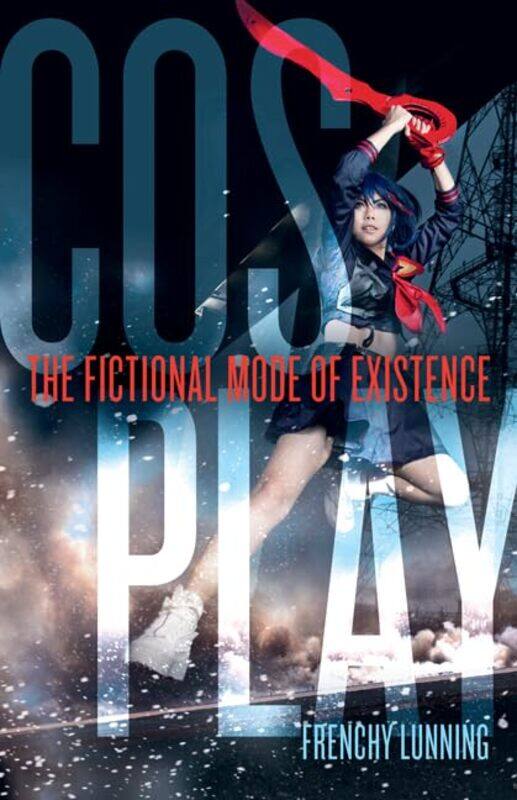 

Cosplay by Thomas S Elon University USA Henricks-Paperback