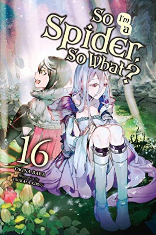 

So Im a Spider So What Vol 16 light novel by Baba Okina-Paperback