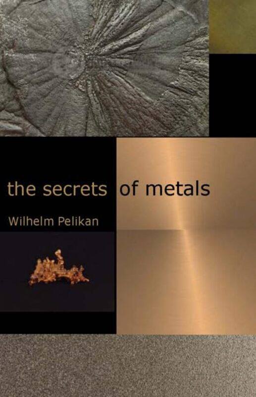 

The Secrets of Metals by Harvey Karp-Paperback