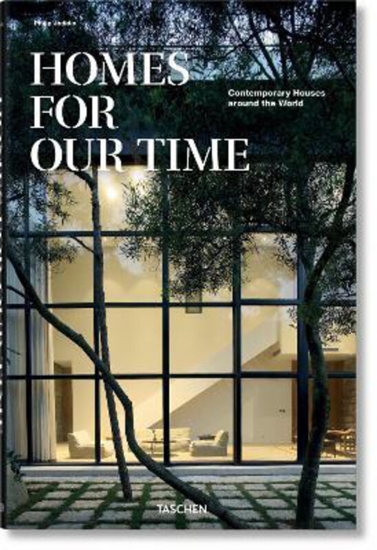 

Homes for Our Time. Contemporary Houses around the World, Hardcover Book, By: Philip Jodidio