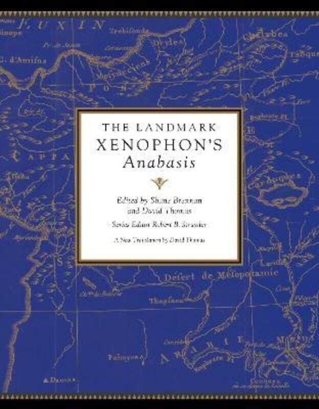 

The Landmark Xenophon's Anabasis,Hardcover, By:Brennan, Shane - Strassler, Robert B.