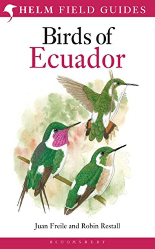 

Field Guide to the Birds of Ecuador by Guy Brook-HartVanessa Jakeman-Paperback