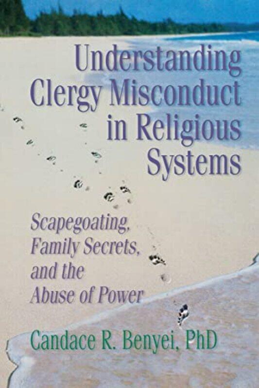 

Understanding Clergy Misconduct in Religious Systems by Ben Lewis-Paperback